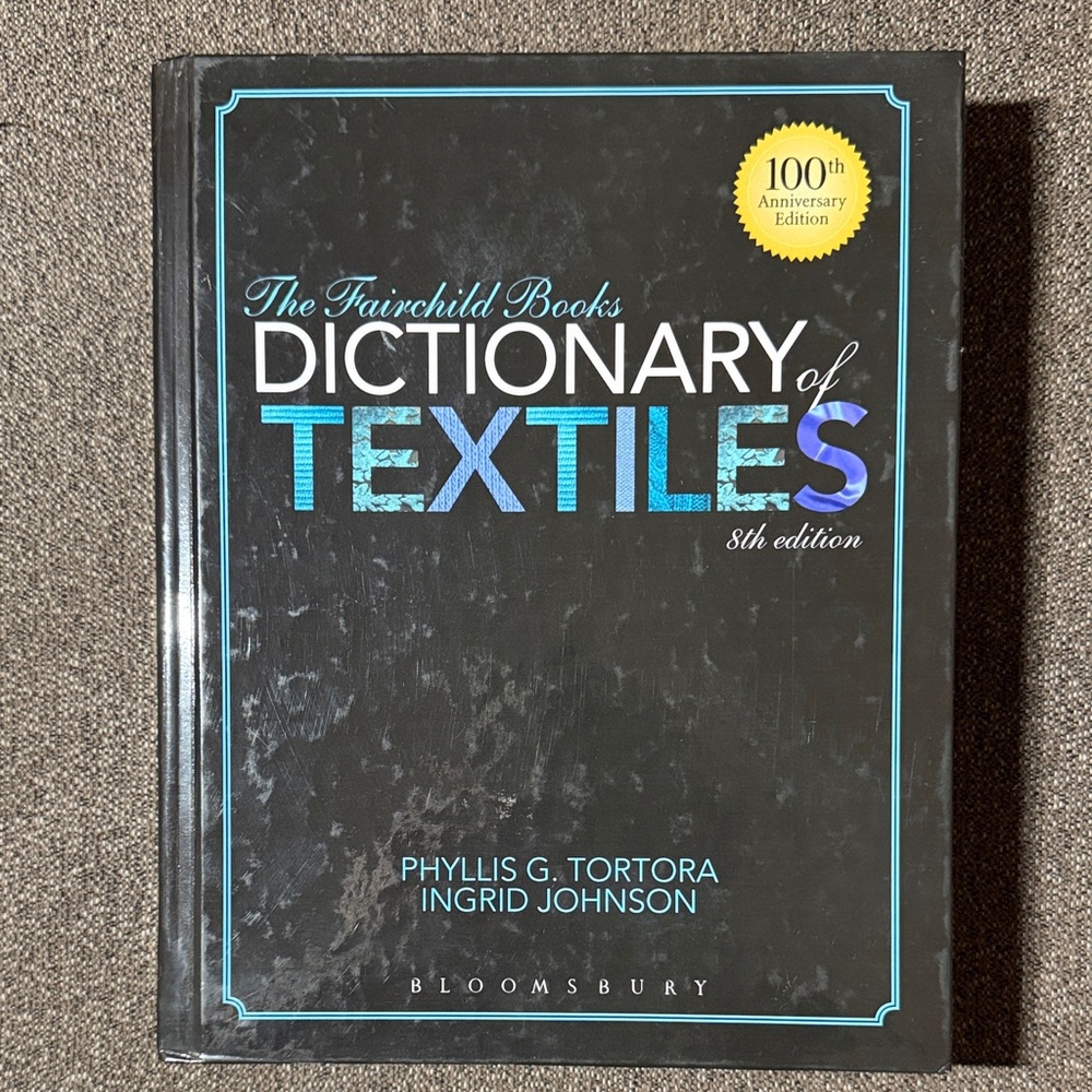 The Fairchild Books Dictionary of Textiles 8th Edition